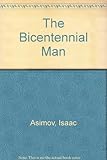 The bicentennial man