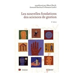 Les nouvelles fondations des sciences de gestion