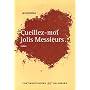 Cueillez-moi jolis Messieurs...
