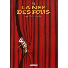 La Nef des Fous, Tome 6 : Les chemins �nigmatiques