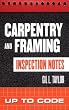 Carpentry and Framing Inspection Notes: Up to Code