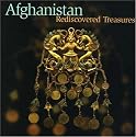 Afghanistan: Rediscovered Treasures