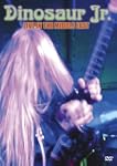 Dinosaur Jr. Live in the Middl