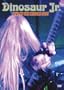 Dinosaur Jr.: Live in the Middle East