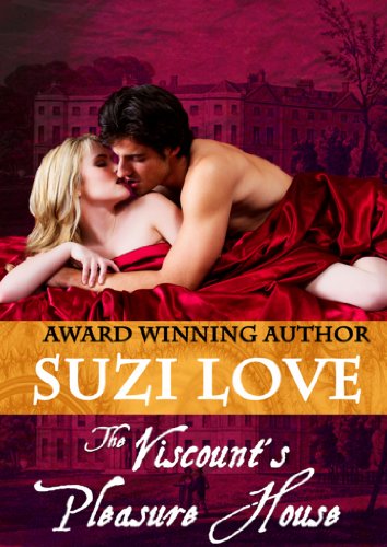 The Viscount's Pleasure House (Irresistible Aristocrats Book 1)