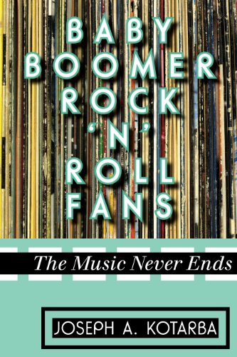 Baby Boomer Rock 'n' Roll Fans: The Music Never Ends