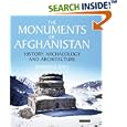 The Monuments of Afghanistan: History, Archaeology and Architecture by  Warwick Ball