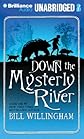 Down the Mysterly River