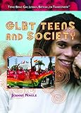 GLBT Teens and Society (Teens: Being Gay, Lesbian, Bisexual, Or Transgender) Knowing God: Walking through the Book of Books
