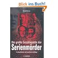 Die gro�e Enzyklop�die der Serienm�rder
