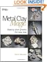 Metal Clay Magic: Making Silver Jewelry the Easy Way