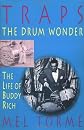 Traps - The Drum Wonder: The Life of Buddy Rich