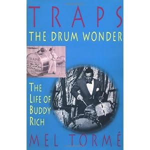 Traps - The Drum Wonder: The Life of Buddy Rich Hardcover