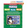 Making Word Walls Work: A Complete, Systematic Guide With Routines, Grade-Perfect Word Lists, and Reproducible Word Cards to Help All Children Master High-Frequency Words