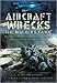 Aircraft Wrecks: The Walker's Guide: Historic Crash Sites on the Moors and Mountains of the British Isles