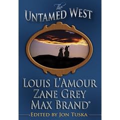 The Untamed West: Three Classic Westerns by Louis L'Amour, Zane Grey, and Max Brand (Center Point Western Standard (Large Print))