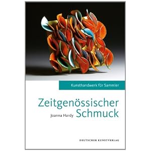 Zeitgenössischer Schmuck: Kunsthandwerk für Sammler