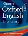Shorter Oxford English Dictionary - Sixth Edition