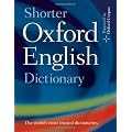 Shorter Oxford English Dictionary - Sixth Edition