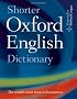 Shorter Oxford English Dictionary - Sixth Edition