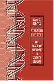 Starring the Text: The Place of Rhetoric in Science Studies
