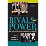 Rivals for Power: Presidential-Congressional Relations