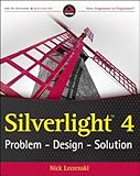 Silverlight 4 : problem - design - solution