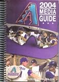 2004 Arizona Diamondbacks Media Guide