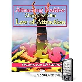 Attracting Positive Change with the Law of Attraction