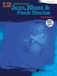 12 Medium-Easy Jazz, Blues and Funk E...