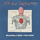 Becoming a Cliche &amp; Dub Cliche