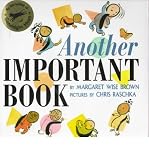 [(Another Important Book )] [Author: Margaret Wise Brown] [Sep-2000]