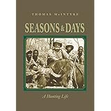 seasons  days a hunting life