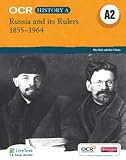 OCR A Level History A: Russia and its Rulers 1855-1964