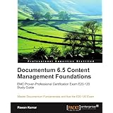 Documentum 6.5 Content Management Foundations
