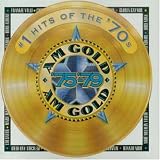 AM Gold: #1 Hits of the 70s (75-79)