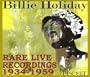 Rare Live Recordings, 1934-1959