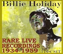 Rare Live Recordings 1934-1959