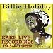 Rare Live Recordings, 1934-1959