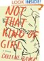 Not That Kind of Girl: A Memoir