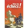 Vive les �checs !