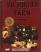 Victorian Farm - the classic book with a 16 page Christmas Supplement