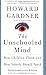 Books : The Unschooled Mind: How Children Think and How Schools Should Teach