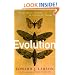Evolution: The Remarkable History of a Scientific Theory (Modern Library Chronicles)