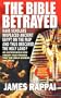 The Bible Betrayed: Have scholars misplaced ancient Egypt on the map and thus obscured the Holy Land?