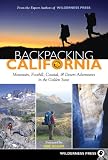 Search : Backpacking California: Mountain, Foothill, Coastal and Desert Adventures in the Golden State