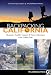 Backpacking California: Mountain, Foothill, Coastal, & Desert Adventures in the Golden State (Backpacking California: Mountain, Foothill, Coastal & Desert)