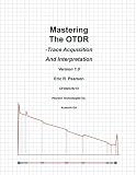 Mastering The OTDR: Trace Acquisition And Interpretation