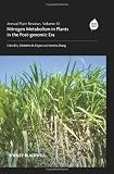 Annual Plant Reviews, Nitrogen Metabolism in Plants in the Post-genomic Era (Volume 42)