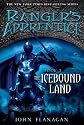 The Icebound Land: Book Three (Ranger's Apprentice)